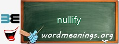 WordMeaning blackboard for nullify